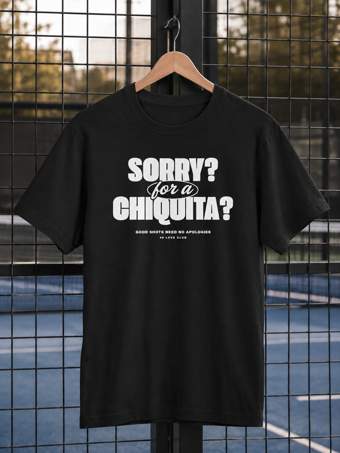 Sorry for a Chiquita? Tee