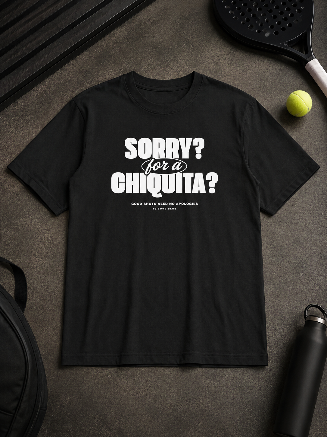 Sorry for a Chiquita? Tee